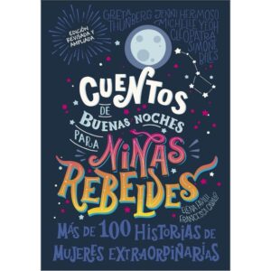 Cuentos de buenas noches para niñas reveldes