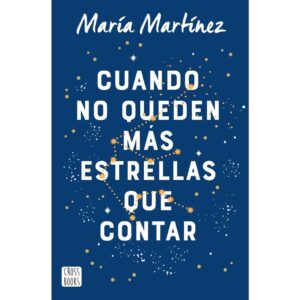 CUANDO NO QUEDEN MAS ESTRELLAS QUE CONTAR
