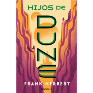 Dune 3 crónicas. Hijos de dune