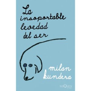 LA INSOPORTABLE LEVEDAD DEL SER