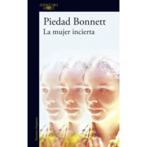 La mujer incierta