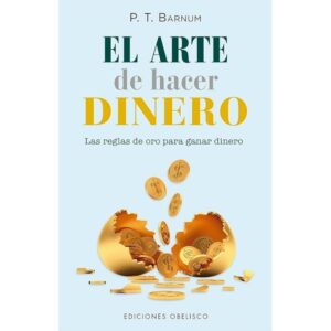 EL ARTE DE HACER DINERO