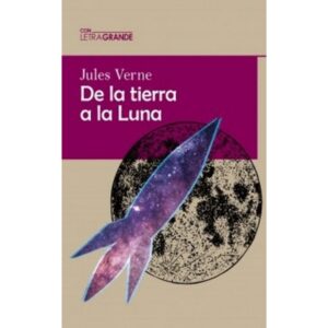 DE LA TIERRA A LA LUNA