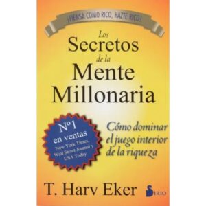 LOS SECRETOS DE LA MENTE MILLONARIA
