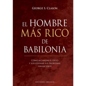 EL HOMBRE MAS RICO DE BABILONIA