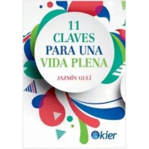 11 CLAVES PARA UNA VIDA PLENA