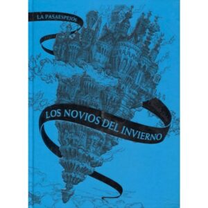 LOS NOVIOS DEL INVIERNO LOS PASAESPEJOS LIBRO 1