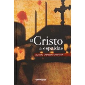 EL CRISTO DE ESPALDAS