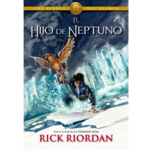 Héroes del Olimpo 2. El hijo de Neptuno