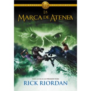 Héroes del Olimpo 3. La marca de Atenea