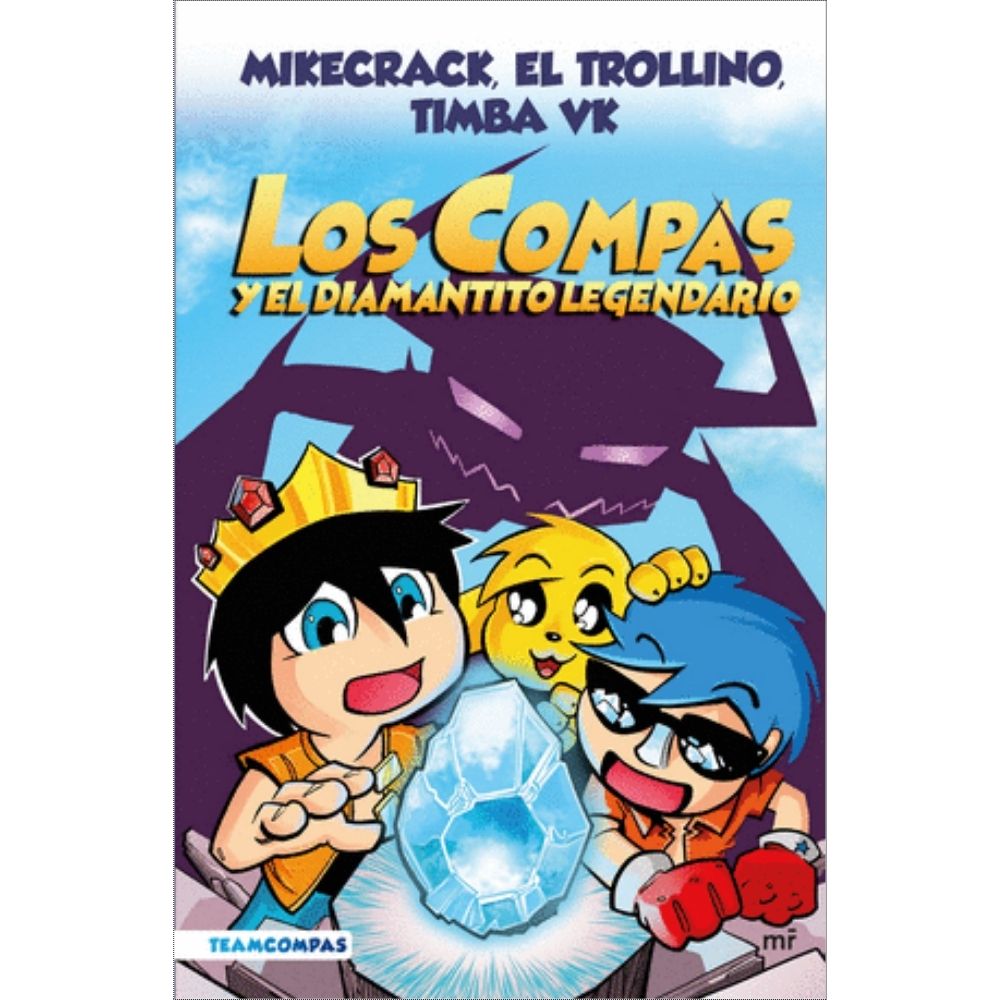 Los compas 1. Los compas y el diamantito legendario