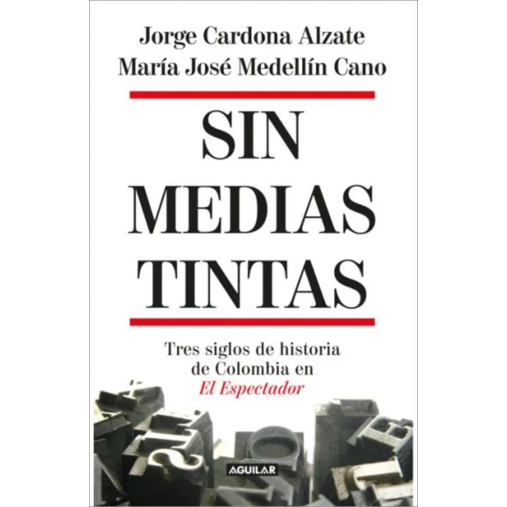 Sin medias tintas