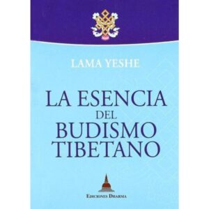 La esencia del budismo tibetano