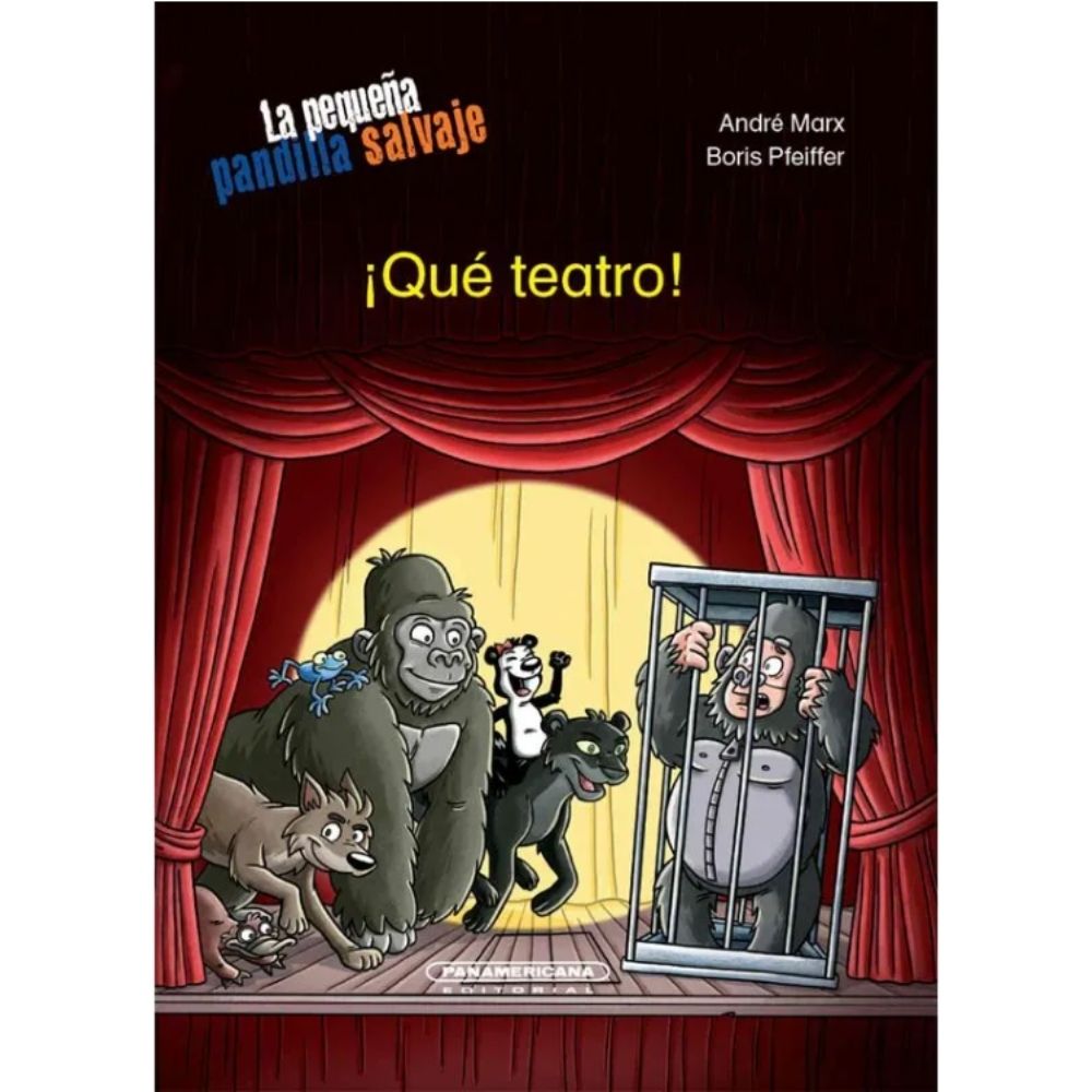 Que teatro. La pequeña pandilla salvaje
