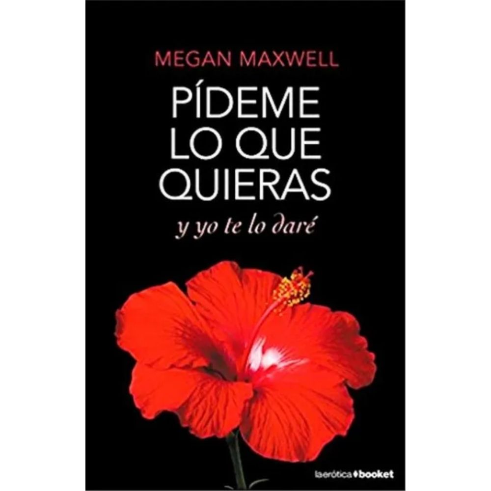 Pídeme lo que quieras y yo te lo daré