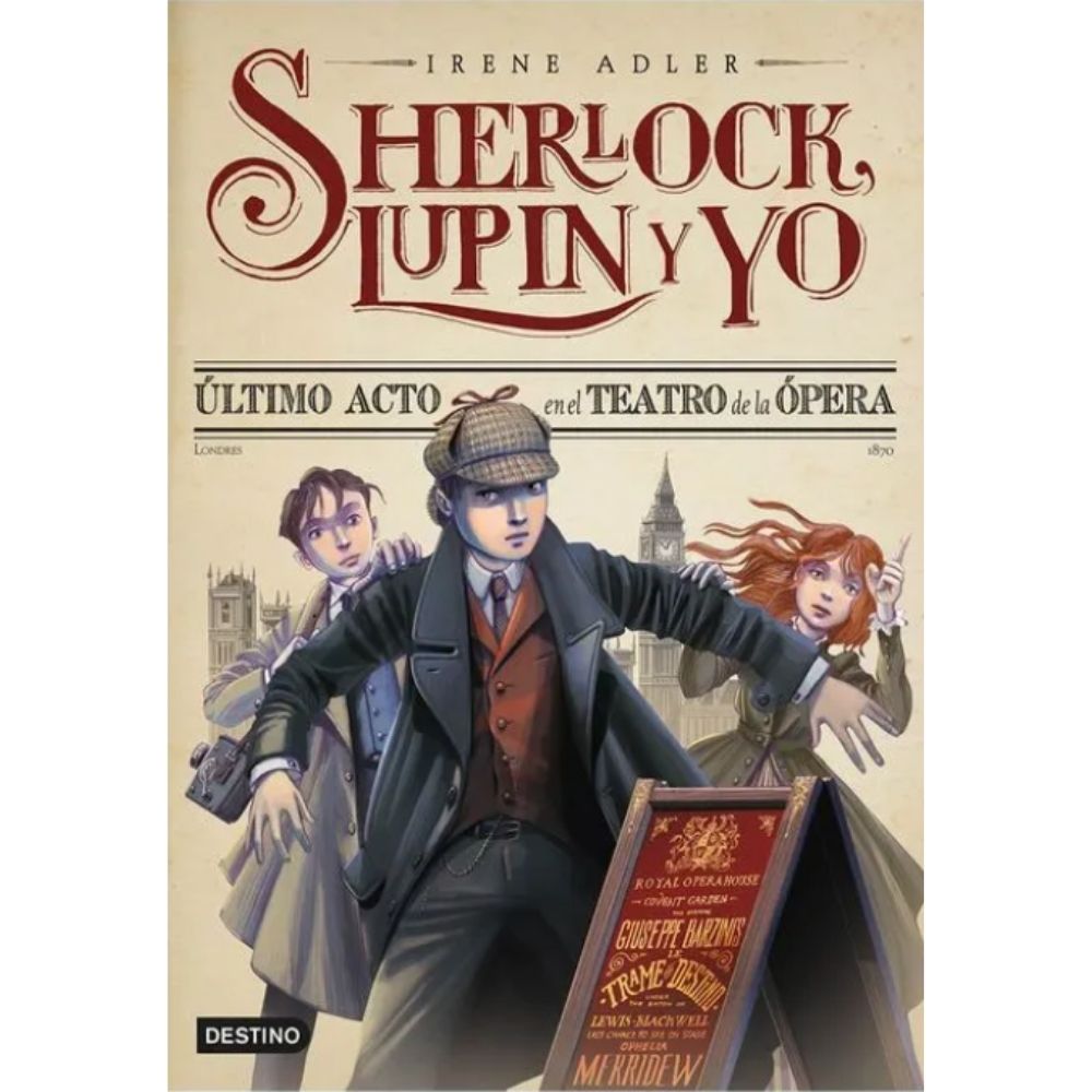 Sherlock - Lupin y yo. Último acto en el teatro de la Ópera.