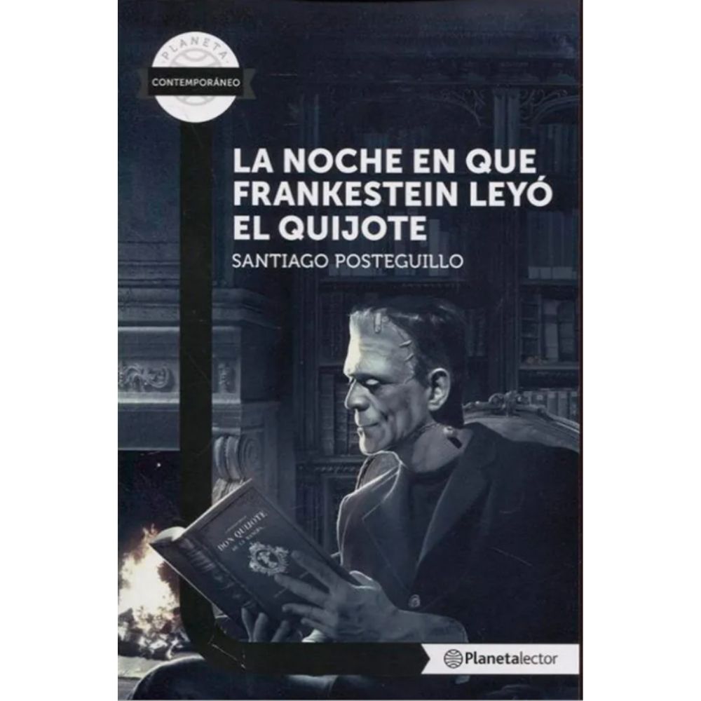 La noche en que Frankenstein leyó el Quijote