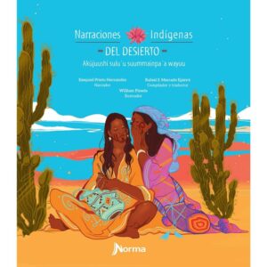 Narraciones indígenas del desierto