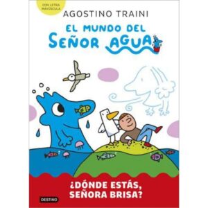 El mundo del señor agua 2 - Dónde esta señora Brisa